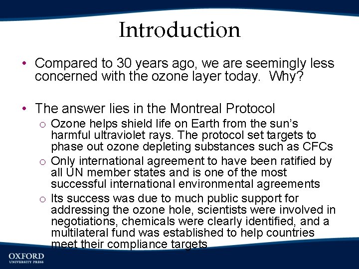 Introduction • Compared to 30 years ago, we are seemingly less concerned with the