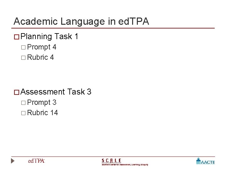 Academic Language in ed. TPA � Planning Task 1 � Prompt 4 � Rubric Academic Language in ed. TPA � Planning Task 1 � Prompt 4 � Rubric