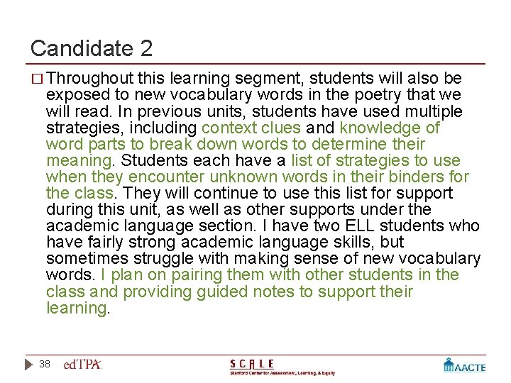 Candidate 2 � Throughout this learning segment, students will also be exposed to new Candidate 2 � Throughout this learning segment, students will also be exposed to new