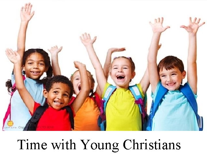 Time with Young Christians 