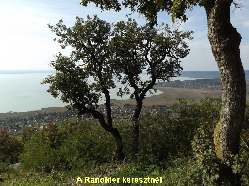 A Ranolder keresztnél 