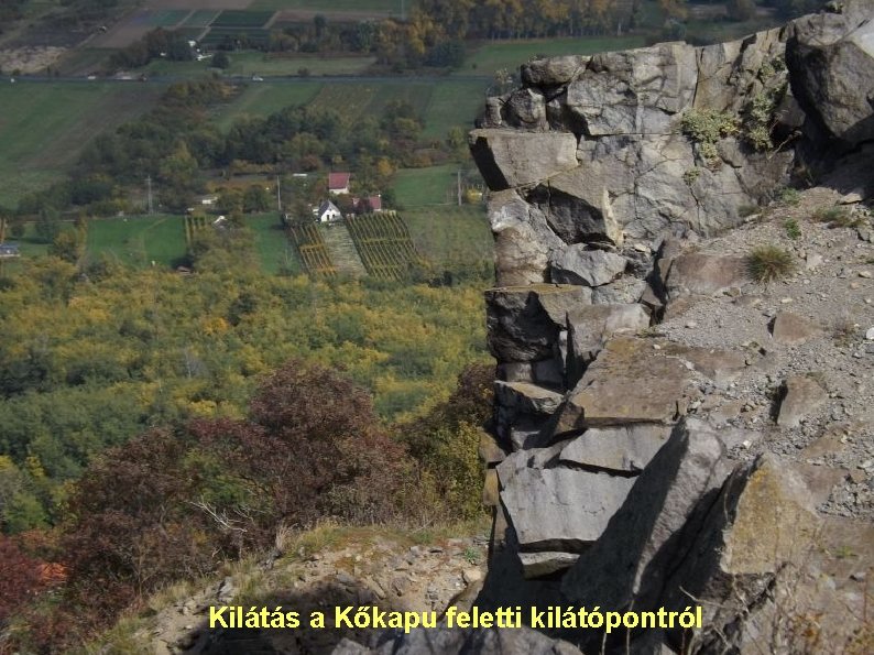 Kilátás a Kőkapu feletti kilátópontról 