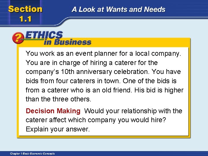 You work as an event planner for a local company. You are in charge