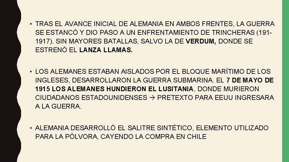  • TRAS EL AVANCE INICIAL DE ALEMANIA EN AMBOS FRENTES, LA GUERRA SE