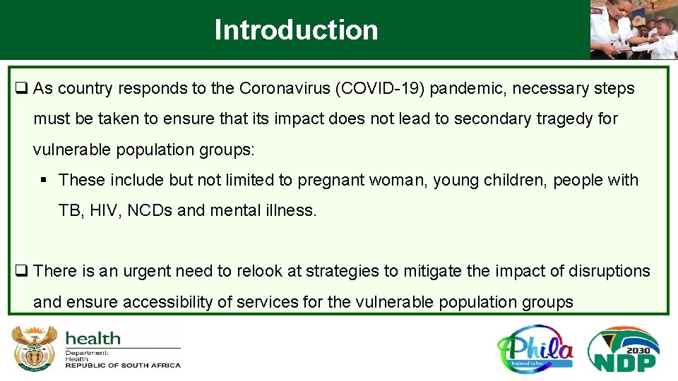 Introduction q As country responds to the Coronavirus (COVID-19) pandemic, necessary steps must be