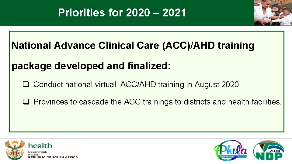 Priorities for 2020 – 2021 National Advance Clinical Care (ACC)/AHD training package developed and