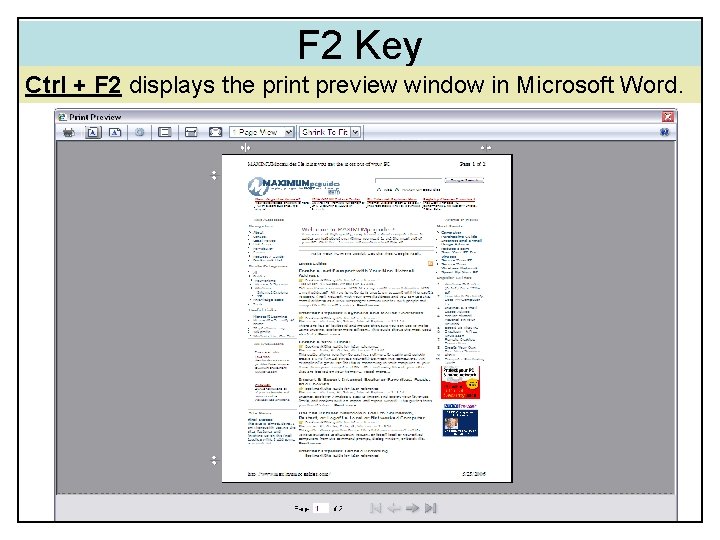 F 2 Key Ctrl + F 2 displays the print preview window in Microsoft F 2 Key Ctrl + F 2 displays the print preview window in Microsoft