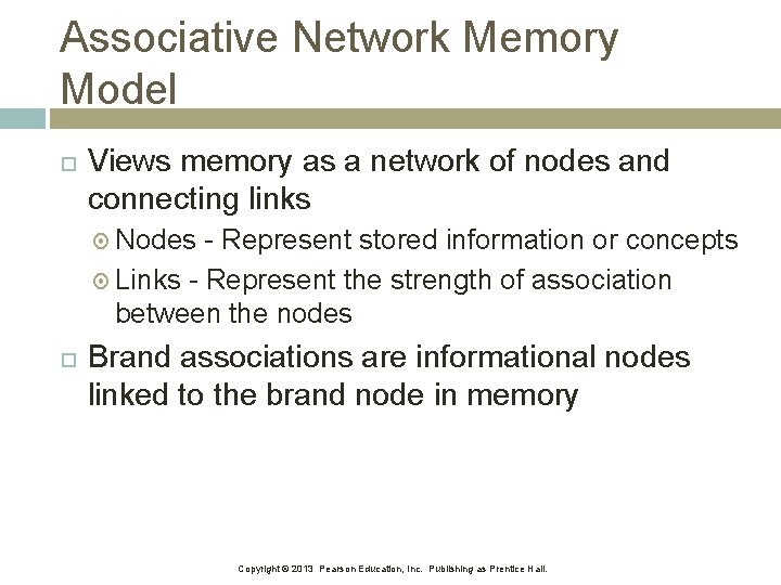 Associative Network Memory Model Views memory as a network of nodes and connecting links