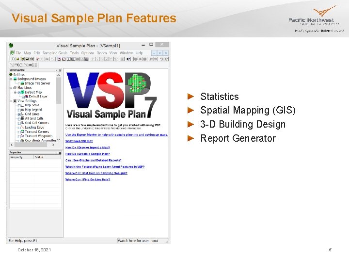 Visual Sample Plan Features Statistics Spatial Mapping (GIS) 3 -D Building Design Report Generator Visual Sample Plan Features Statistics Spatial Mapping (GIS) 3 -D Building Design Report Generator