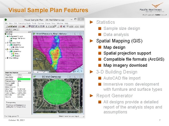 Visual Sample Plan Features Statistics Sample size design Data analysis Spatial Mapping (GIS) Map Visual Sample Plan Features Statistics Sample size design Data analysis Spatial Mapping (GIS) Map