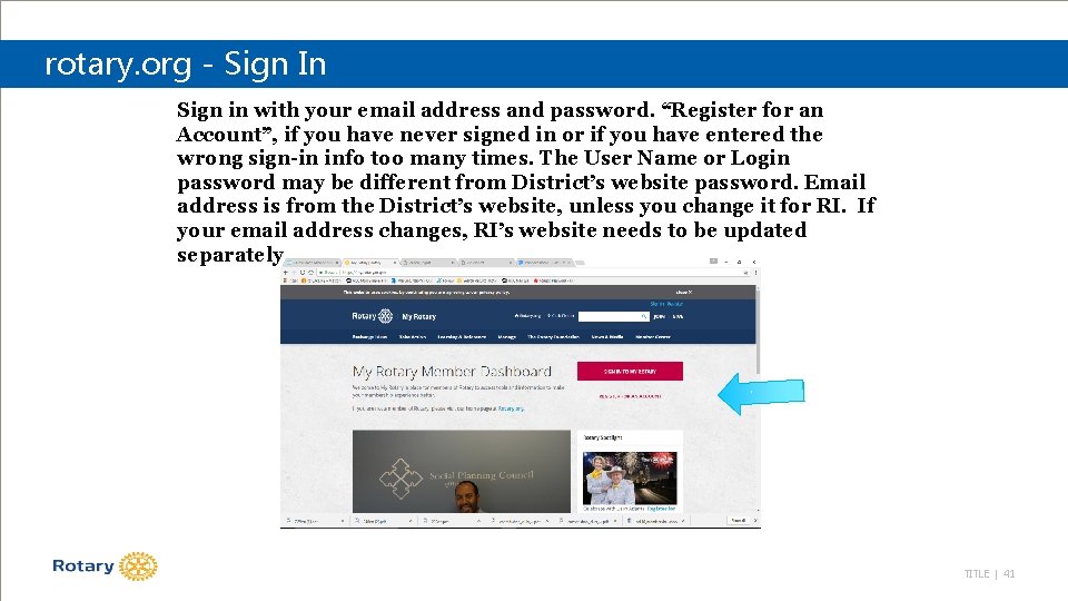 rotary. org - Sign In Sign in with your email address and password. “Register