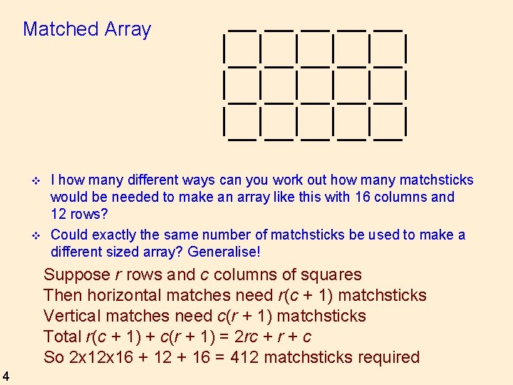Matched Array v v I how many different ways can you work out how