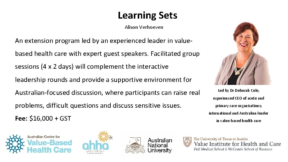 Learning Sets Alison Verhoeven An extension program led by an experienced leader in valuebased