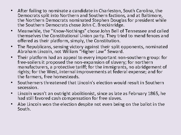  • After failing to nominate a candidate in Charleston, South Carolina, the Democrats