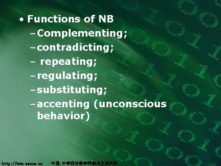 • Functions of NB – Complementing; – contradicting; – repeating; – regulating; –