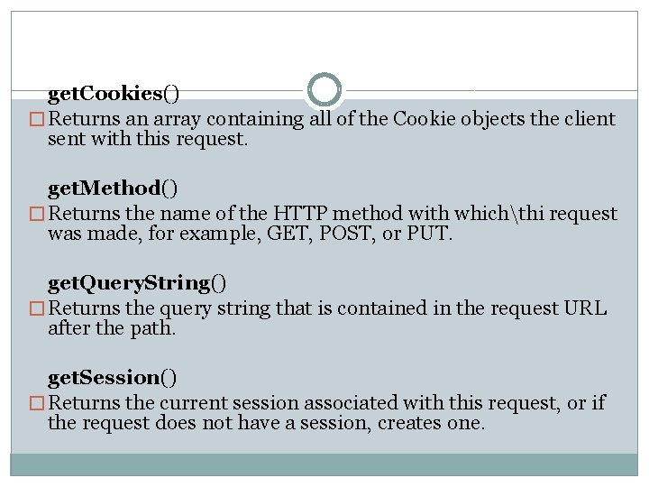 get. Cookies() � Returns an array containing all of the Cookie objects the client get. Cookies() � Returns an array containing all of the Cookie objects the client