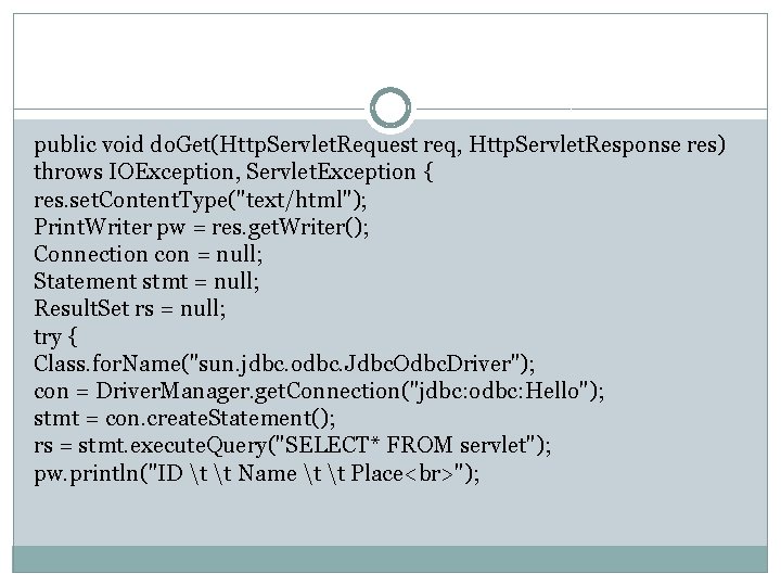 public void do. Get(Http. Servlet. Request req, Http. Servlet. Response res) throws IOException, Servlet. public void do. Get(Http. Servlet. Request req, Http. Servlet. Response res) throws IOException, Servlet.