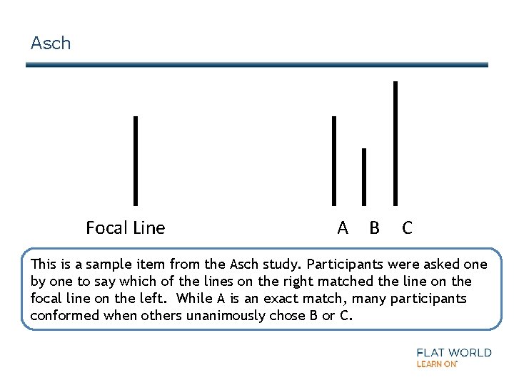 Asch Focal Line A B C This is a sample item from the Asch