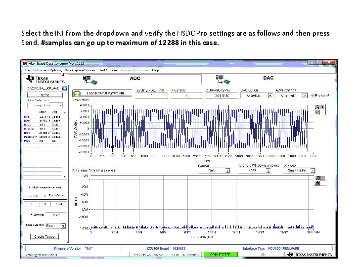 Select the INI from the dropdown and verify the HSDC Pro settings are as