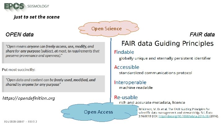 just to set the scene OPEN data Open Science https: //opendefinition. org Open Access