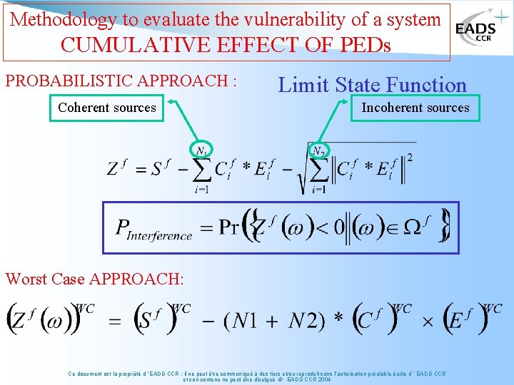 Methodology to evaluate the vulnerability of a system CUMULATIVE EFFECT OF PEDs PROBABILISTIC APPROACH