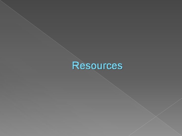 Resources 