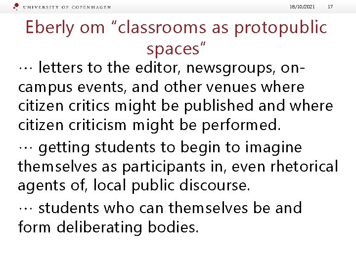 18/10/2021 Eberly om “classrooms as protopublic spaces” 17 … letters to the editor, newsgroups,
