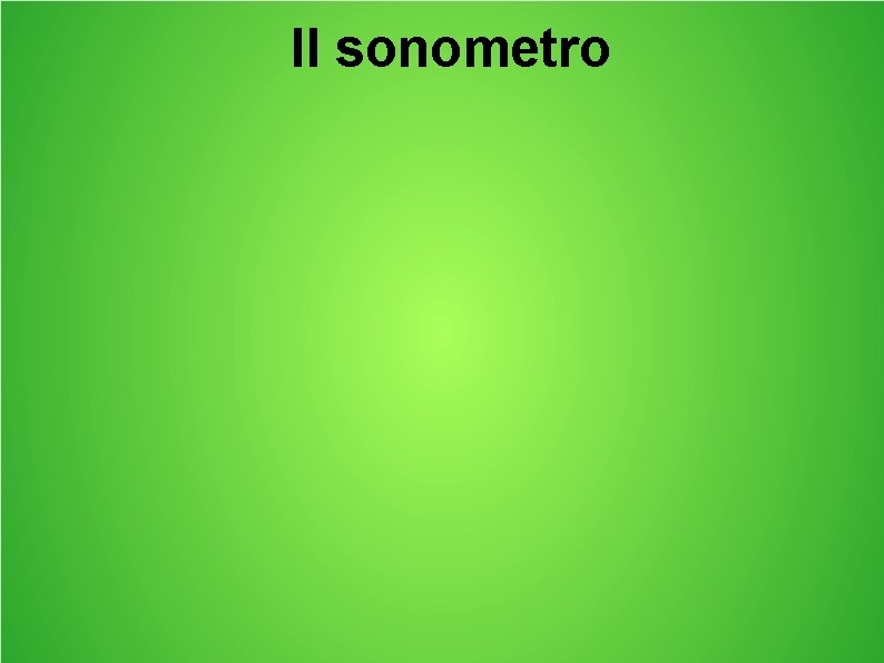 Il sonometro 