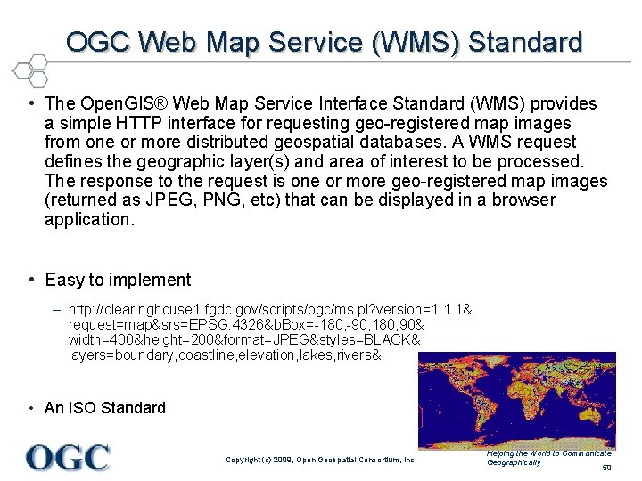 OGC Web Map Service (WMS) Standard • The Open. GIS® Web Map Service Interface