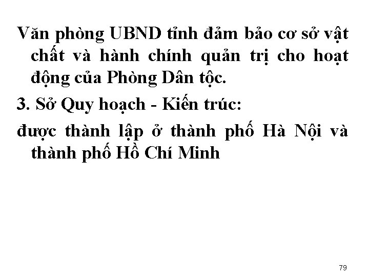 Văn phòng UBND tỉnh đảm bảo cơ sở vật chất và hành chính quản