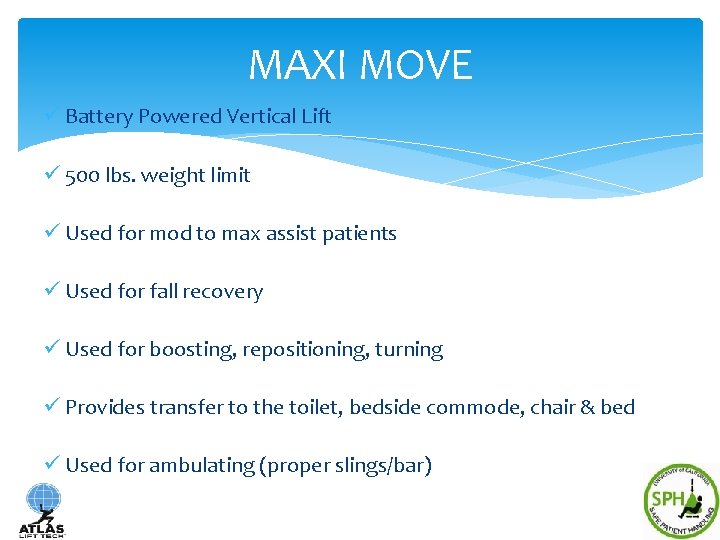 MAXI MOVE ü Battery Powered Vertical Lift ü 500 lbs. weight limit ü Used