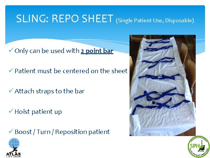 SLING: REPO SHEET (Single Patient Use, Disposable) ü Only can be used with 2