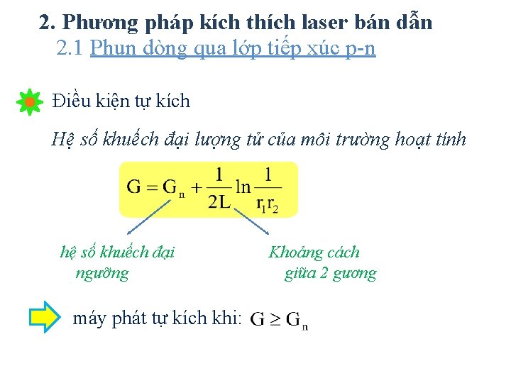 2. Phương pháp kích thích laser bán dẫn 2. 1 Phun dòng qua lớp