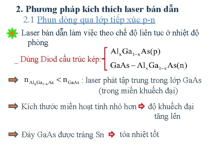 2. Phương pháp kích thích laser bán dẫn 2. 1 Phun dòng qua lớp