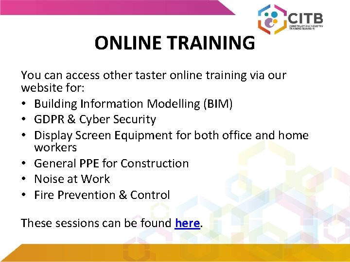 ONLINE TRAINING You can access other taster online training via our website for: •