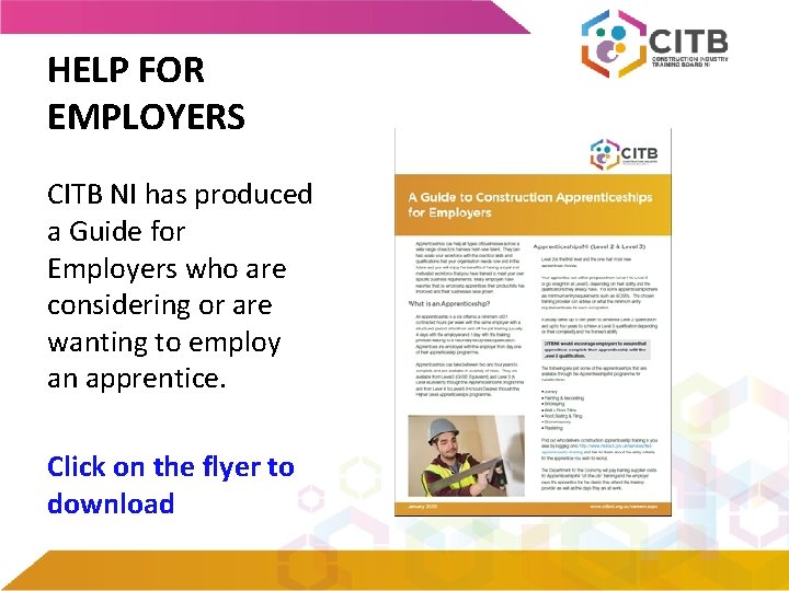 HELP FOR EMPLOYERS CITB NI has produced a Guide for Employers who are considering