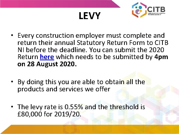 LEVY • Every construction employer must complete and return their annual Statutory Return Form