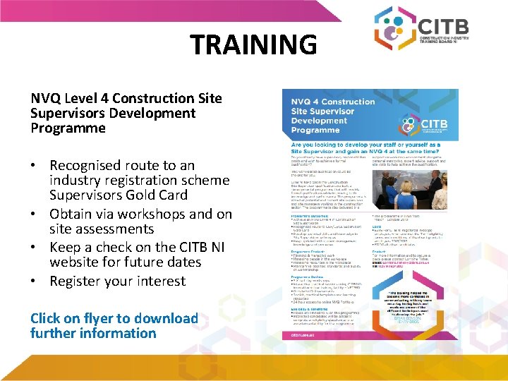 TRAINING NVQ Level 4 Construction Site Supervisors Development Programme • Recognised route to an