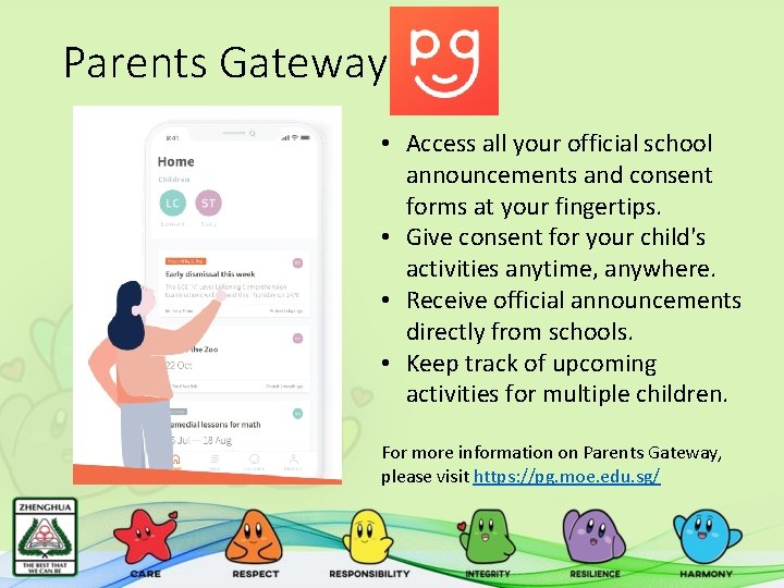 Parents Gateway • Access all your official school announcements and consent forms at your