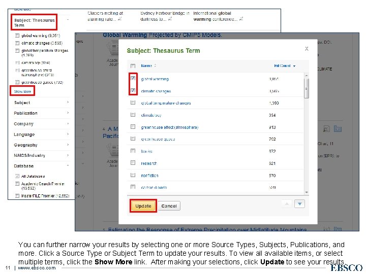 You can further narrow your results by selecting one or more Source Types, Subjects,