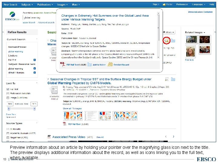 13 Preview information about an article by holding your pointer over the magnifying glass
