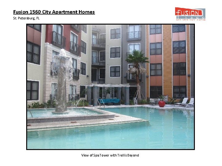 Fusion 1560 City Apartment Homes St. Petersburg, FL View of Spa Tower with Trellis