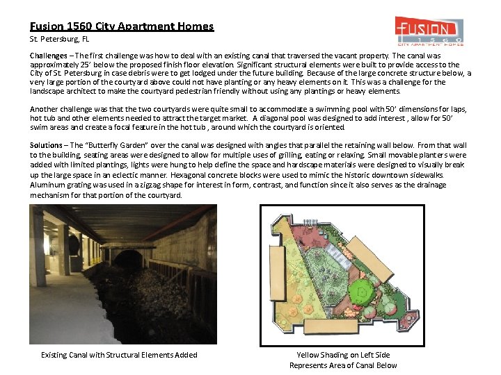 Fusion 1560 City Apartment Homes St. Petersburg, FL Challenges – The first challenge was