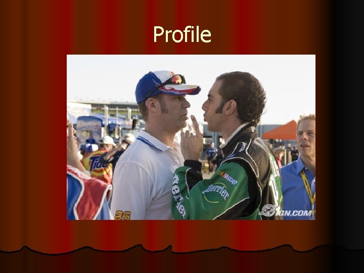 Profile  Profile