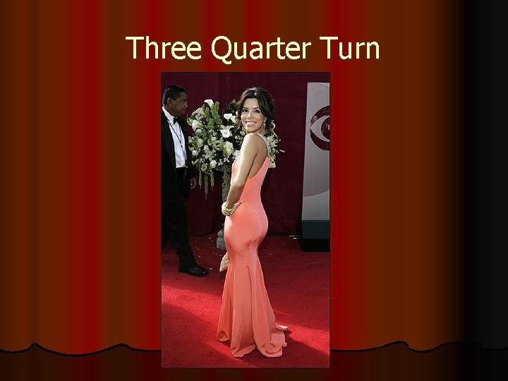 Three Quarter Turn  Three Quarter Turn