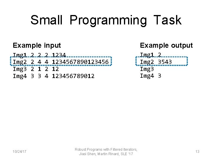 Small Programming Task Example input Example output Img 1 Img 2 Img 3 Img