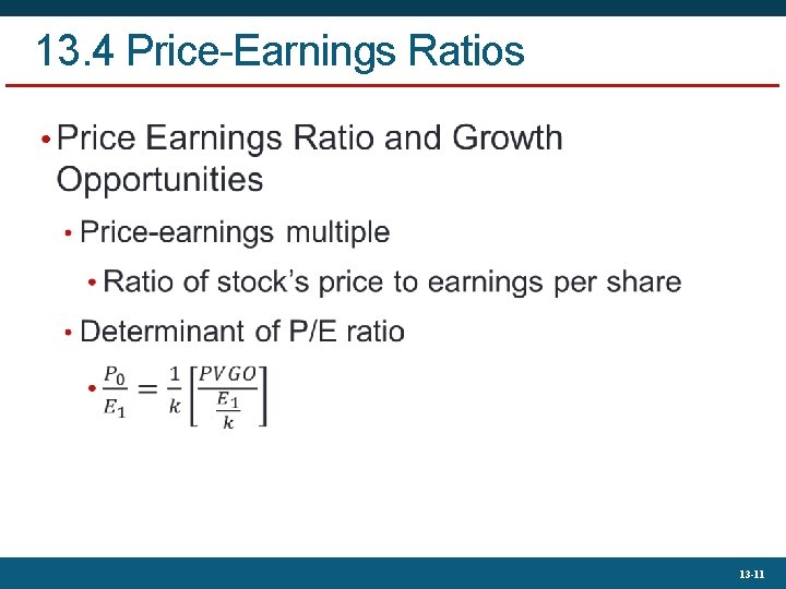 13. 4 Price-Earnings Ratios • 13 -11 