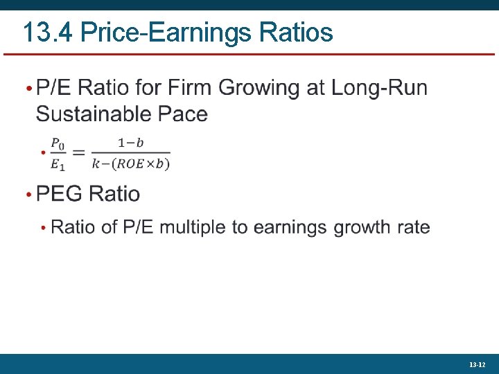 13. 4 Price-Earnings Ratios • 13 -12 