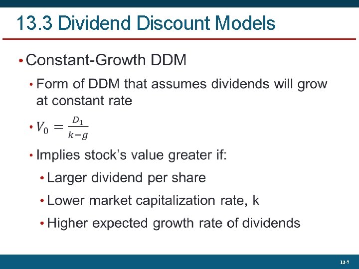 13. 3 Dividend Discount Models • 13 -7 
