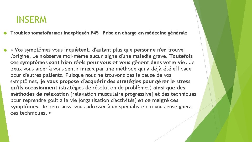 INSERM Troubles somatoformes inexpliqués F 45 Prise en charge en médecine générale « Vos